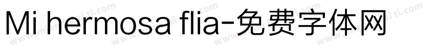Mi hermosa flia字体转换